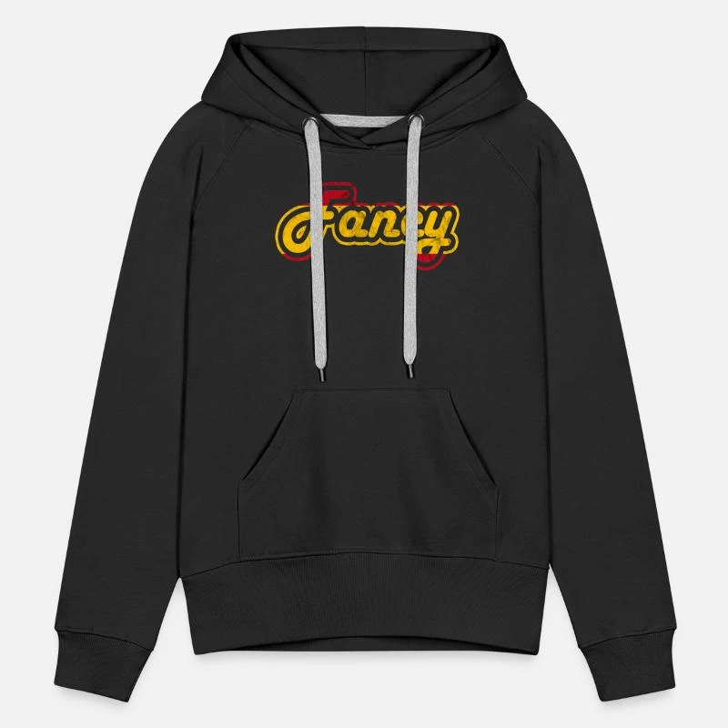 'Fancy Lustige Sprüche Geburtstag Geschenkidee' Frauen Premium Hoodie | Spreadshirt 7 'Fancy Lustige Sprüche Geburtstag Geschenkidee' Frauen Premium Hoodie | Spreadshirt – Bild 7